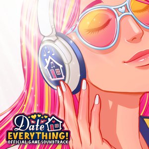 Image for 'Date Everything (Official Game Soundtrack)'
