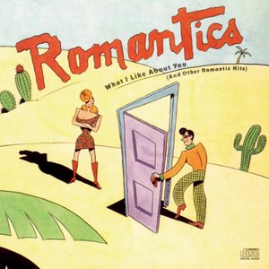 Image for 'What I Like About You (And Other Romantic Hits)'