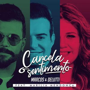 Image for 'Cancela o Sentimento (feat. Marília Mendonça)'