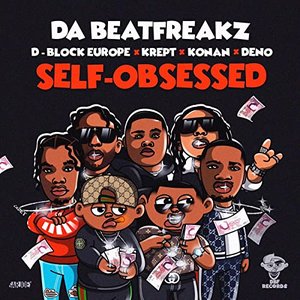 Image for 'Self-Obsessed (feat. Krept & Konan, D-Block Europe & Deno)'