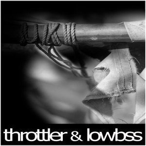 Image for 'The Throttler & Lowbss Project'
