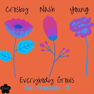 Immagine per 'Everybody Grows (Live San Francisco '72)'