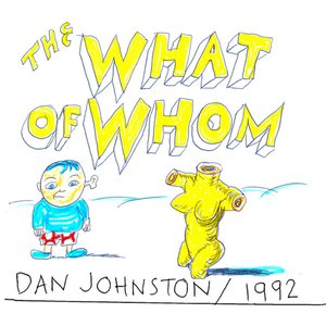 Image for 'The What of Whom'