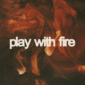 Image for 'Play with Fire'