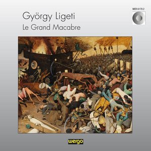 Image for 'György Ligeti: Le Grand Macabre'