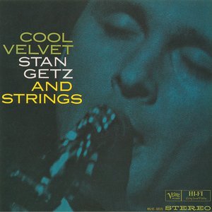 'Cool Velvet: Stan Getz And Strings' için resim