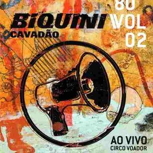 Bild für '80, Vol. 2 (Ao Vivo no Circo Voador) [Deluxe]'