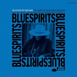 Image for 'Blue Spirits: 85 Years of Blue Note Records (Selected by Don Was)'