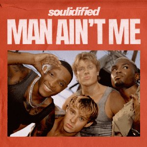 Image for 'Man Ain't Me'