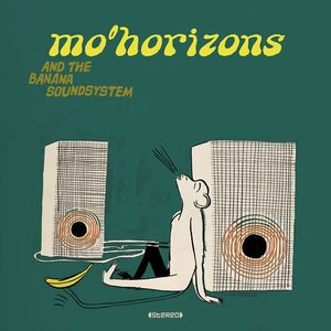 Image pour 'Mo' Horizons and the Banana Soundsystem'