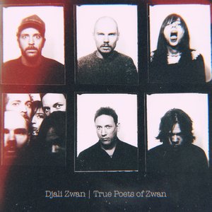 Bild för 'Djali Zwan | True Poets of Zwan'