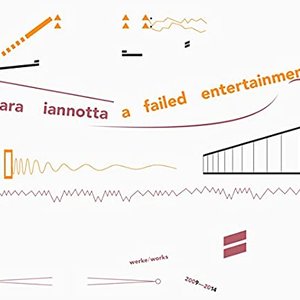 Imagem de 'A Failed Entertainment: Works 2009-2014'