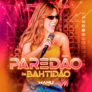 Image for 'Paredão da Bahtidão'