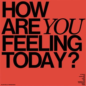 Image for 'how are you feeling today?'