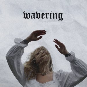 Image for 'Wavering'