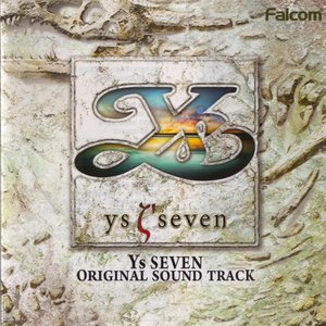 Image for 'Ys SEVEN ORIGINAL SOUND TRACK Disc1'