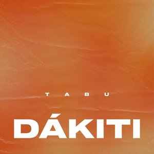 Immagine per 'Dakiti (TABU Remix)'