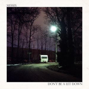Image for 'Don't Be A Let Down'