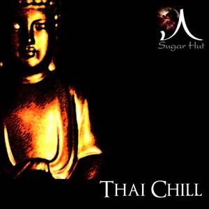 Image for 'Sugar Hut 'Thai Chill' Volume 1'
