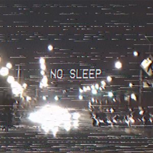 'No Sleep' için resim