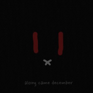 Immagine per 'Along Came December'
