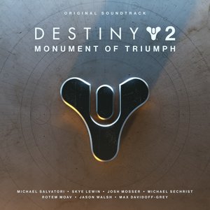 Image for 'Destiny 2: Monument of Triumph (Original Soundtrack)'
