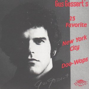 Imagen de 'Gus Gossert's 25 Favorite New York Doo-Wops'