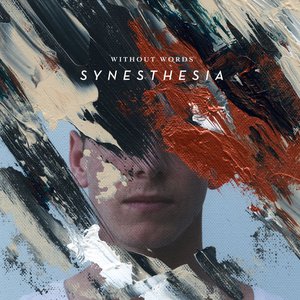 Image for 'Without Words: Synesthesia'