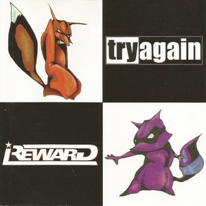 Image for 'Try Again vs. Reward'