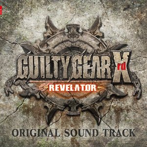 'GUILTY GEAR Xrd -REVELATOR- ORIGINAL SOUND TRACK (1)'の画像
