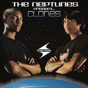 Image for 'The Neptunes Present... Clones (Clean Version)'