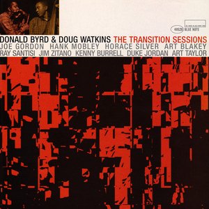 Image for 'Donald Byrd And Doug Watkins: The Transition Sessions (Remastered)'