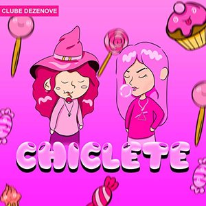 Image for 'Chiclete'