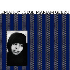 Image for 'Emahoy Tsegué-Mariam Guèbru'