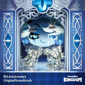 “CookieRun: Kingdom Original Soundtrack 5th Anniversary”的封面