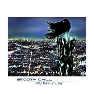 Image for 'Smooth Chill - The Radio Singles'