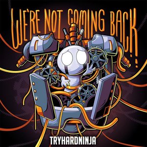 Zdjęcia dla 'We're Not Coming Back'