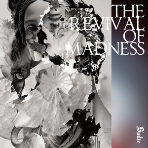 Image for 'THE REVIVAL OF MADNESS'