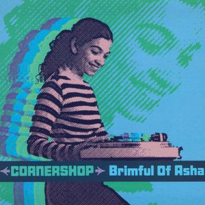 Image for 'Brimful of Asha'