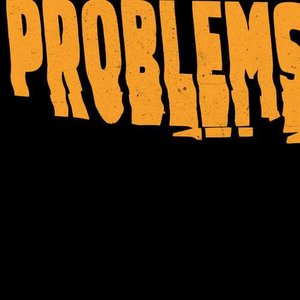 Image for 'Problems'