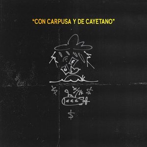 Image for 'Con Carpusa & De Cayetano'