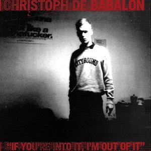 Imagem de 'If You're Into It I'm Out of It'