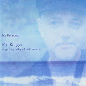 Image for 'It's Personal: Phil Keaggy Sings The Poetry Of Keith Moore'