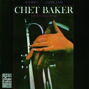 'Chet Baker With Fifty Italian Strings' için resim