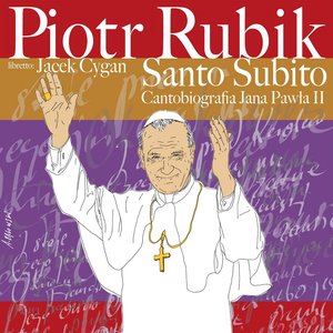 Image for 'Santo Subito - Cantobiografia JP II'