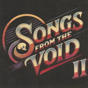 Image for 'Songs From the Void 2'
