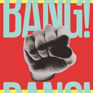 Bild för 'Bang!'