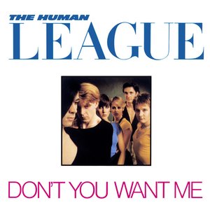 Изображение для 'Don't You Want Me'