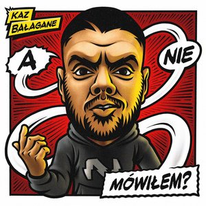 Image for 'A nie mówiłem?'