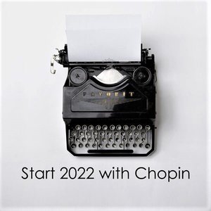 Bild för 'Start 2022 with Chopin'